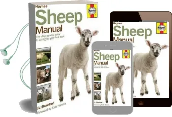 Sheep Manual: The Complete Step-By-Step Guide to Caring for Your Flock Audiobook download free by Liz Shankland