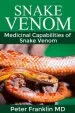 Audiobook Snake Venom: Medicinal Capabilities of Snake Venom author Peter Franklin Md