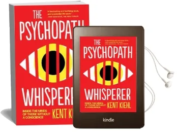 The Psychopath Whisperer: Inside the Minds of Those Without a Conscience Audiobook download free by Kent Kiehl