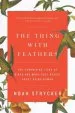 Audiobook The Thing With Feathers: The Surprising Lives of Birds and What They Reveal About Being Human author Noah Strycker