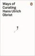 Audiobook Ways of Curating author Hans Ulrich Obrist