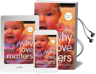 Why Love Matters: How Affection Shapes a Baby'S Brain Audiobook download free by Sue Gerhardt