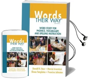 Words Their way: Word Study for Phonics, Vocabulary, and Spelling Instruction Audiobook download free by Francine R. Johnston