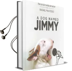 A dog Named Jimmy: The Social Media Sensation Audiobook download free by Rafael Mantesso