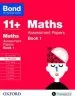 Audiobook Bond 11+: Maths: Assessment Papers: 11+-12+ Years Book 1 author J. M. Bond