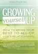 Audiobook Growing Yourself up: How to Bring Your Best to all of Life'S Relationships author Jenny Brown