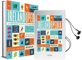Irelandopedia: A Compendium of Maps, Facts and Knowledge Audiobook download free by Fatti Burke