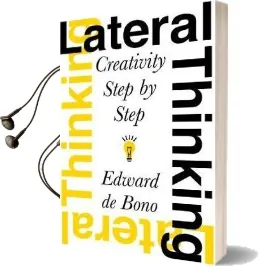Lateral Thinking: Creativity Step by Step Audiobook download free by Edward De Bono