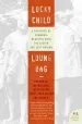 Audiobook Lucky Child: A Daughter of Cambodia Reunites With the Sister she Left Behind author Loung Ung