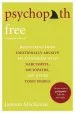 Audiobook Psychopath Free: Recovering From Emotionally Abusive Relationships With Narcissists, Sociopaths, and Other Toxic People author Jackson Mackenzie