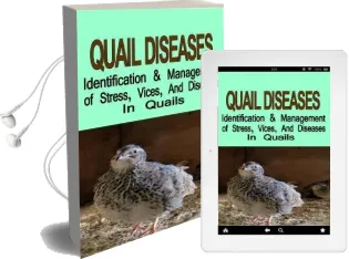 Quail Diseases: Identification and Management of Stress, Vices, and Diseases in Quails Audiobook download free by Francis Okumu