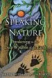 Audiobook Speaking With Nature: Awakening to the Deep Wisdom of the Earth author Sandra Ingerman