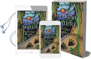 Speaking With Nature: Awakening to the Deep Wisdom of the Earth Audiobook download free by Sandra Ingerman