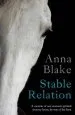 Audiobook Stable Relation: A Memoir of one Woman'S Spirited Journey Home, by way of the Barn author Anna M Blake