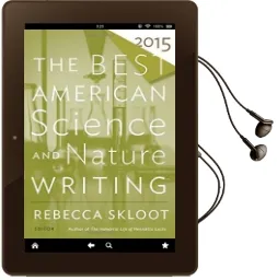 The Best American Science and Nature Writing Audiobook download free by Rebecca Skloot