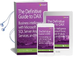 The Definitive Guide to dax: Business Intelligence With Microsoft Excel, sql Server Analysis Services, and Power bi Audiobook download free by Alberto Ferrari