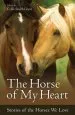 Audiobook The Horse of my Heart: Stories of the Horses we Love author Callie Smith Grant