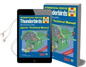 Thunderbirds Manual 50Th Anniversary Edition: Tb1-Tb5, Tracy Island and Associated Vehicles Audiobook download free by Sam Denham