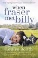 Audiobook When Fraser met Billy: How the Love of a cat Transformed my Little Boy'S Life author Louise Booth