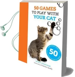 50 Games to Play With Your cat Audiobook download free by Jackie Strachan