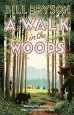 Audiobook A Walk in the Woods: The World'S Funniest Travel Writer Takes a Hike author Bill Bryson