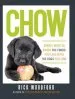 Audiobook Chow: Simple Ways to Share the Foods you Love With the Dogs you Love author Rick Woodford