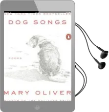 Dog Songs: Poems Audiobook download free by Mary Oliver