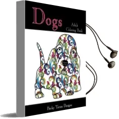 Dogs Adult Coloring Book Audiobook download free by Becky L Torres