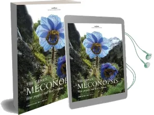 Genus Meconopsis, the: Blue Poppies and Their Relatives Audiobook download free by Christopher Grey Wilson