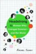 Audiobook Headstrong author Rachel Swaby