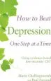 Audiobook How to Beat Depression one Step at a Time: Using Evidence-Based Low-Intensity cbt author Paul Farrand