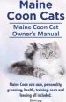 Audiobook Maine Coon Cats. Maine Coon cat Owners Manual. Maine Coon Cats Care, Personality, Grooming, Health, Training, Costs and Feeding all Included. author Elliott Lang