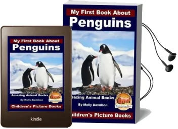 My First Book About Penguins - Amazing Animal Books - Children'S Picture Books: Children'S Picture Books Audiobook download free by Molly Davidson