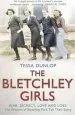 Audiobook The Bletchley Girls: War, Secrecy, Love and Loss: The Women of Bletchley Park Tell Their Story author Tessa Dunlop