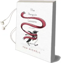The Penguin Lessons: What i Learned From a Remarkable Bird Audiobook download free by Tom Michell