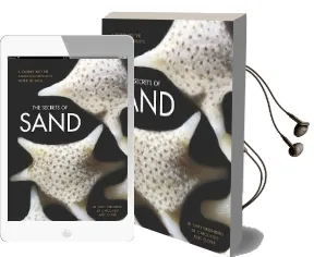 The Secrets of Sand: A Journey Into the Amazing Microscopic World of Sand Audiobook download free by Gary Greenberg