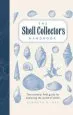 Audiobook The Shell Collector'S Handbook: The Essential Field Guide for Exploring the World of Shells author Kenneth Wye