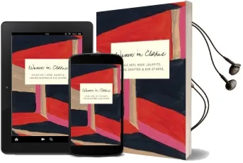 Women in Clothes: Why we Wear What we Wear Audiobook download free by Sheila Heti