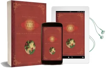 Yule: Rituals, Recipes and Lore for the Winter Solstice Audiobook download free by Susan Pesznecker