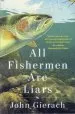Audiobook All Fishermen are Liars author John Gierach