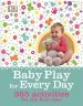Audiobook Baby Play for Every day: 365 Activities for the First Year author Dk