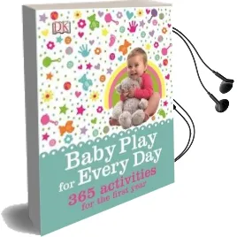 Baby Play for Every day: 365 Activities for the First Year Audiobook download free by Dk