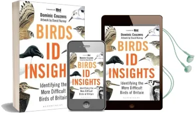 Birds: Id Insights: Identifying the More Difficult Birds of Britain Audiobook download free by Dominic Couzens