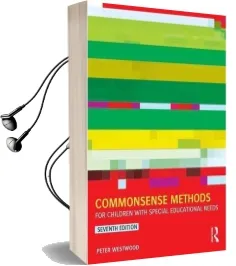 Commonsense Methods for Children With Special Educational Needs Audiobook download free by Peter Westwood
