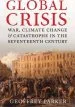 Audiobook Global Crisis: War, Climate Change and Catastrophe in the Seventeenth Century author Geoffrey Parker