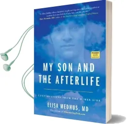 My son and the Afterlife: Conversations From the Other Side Audiobook download free by Elisa Medhus