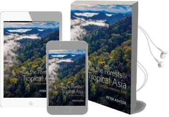 On the Forests of Tropical Asia: Lest the Memory Fade Audiobook download free by Peter Ashton