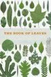 Audiobook The Book of Leaves: A Leaf-By-Leaf Guide to six Hundred of the World'S Great Trees author Allen J. Coombes