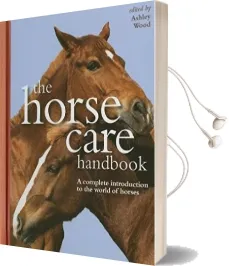 The Horse Care Handbook Audiobook download free by Ashley Wood
