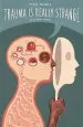 Audiobook Trauma is Really Strange author Steve Haines